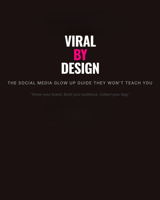 VIRAL BY DESIGN — The 2026 Content Glow-Up Playbook